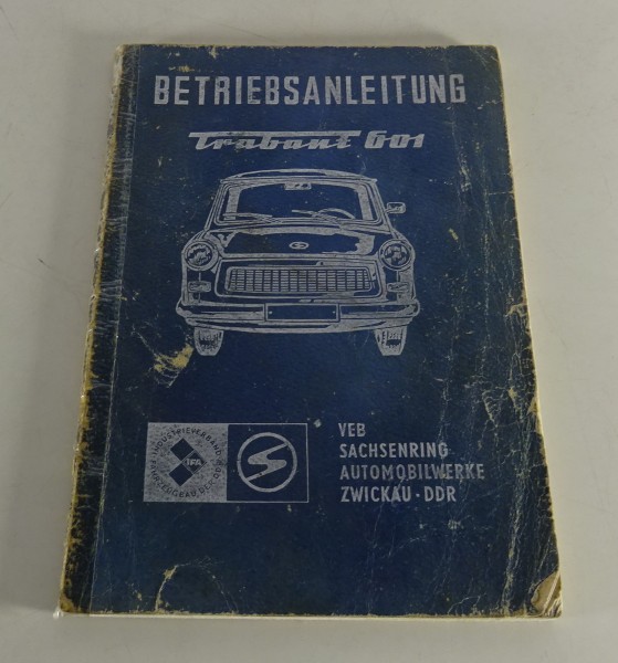 Betriebsanleitung / Handbuch Trabant 601 Limousine & Universal Kombi Stand 1975
