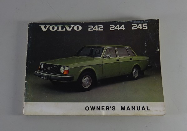 Owner's Manual / Handbook Volvo 242 / 244 / 245 Sedan / Estate printed 1974