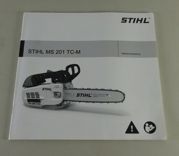 Betriebsanleitung / Handbuch Stihl Motorsäge MS 201 TC-M