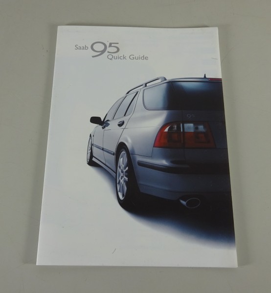 Kurzanleitung / Quick Guide Saab 9-5 Stand 2001