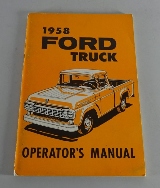 Owner´s Manual / Handbook Ford F-Serie Pickup F 100 - F 500 Stand 1958