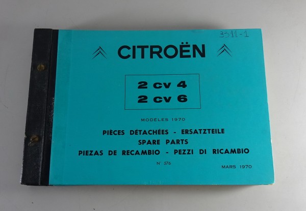 Teilekatalog Citroen 2 CV 4 + 2 CV 6 Ente Stand 1970 - 1972 - mehrsprachig