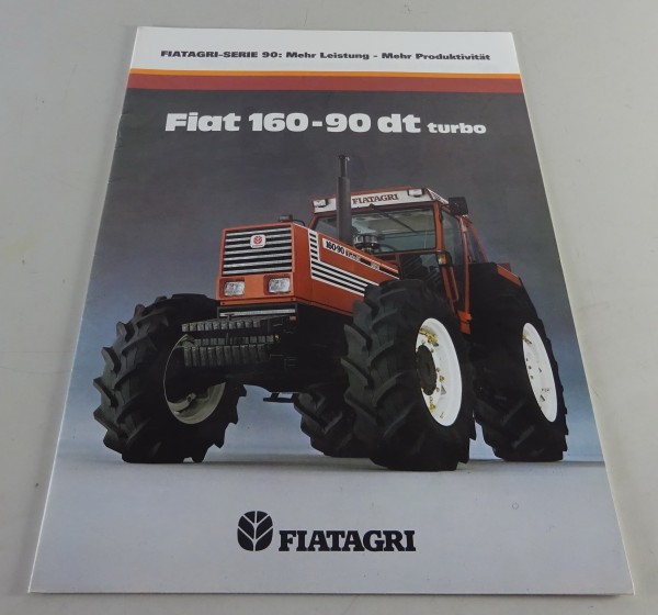 Prospekt / Broschüre Fiat - Fiatagri Traktor 160-90 DT Turbo Stand ca. 1984