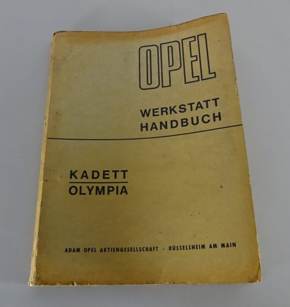 Werkstatthandbuch / Reparaturhandbuch Opel Kadett A + B / Olympia Stand 08/1967