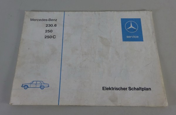 Elektrischer Schaltplan Mercedes W114 /8 230.6, 250, 250 C Stand 02/1974