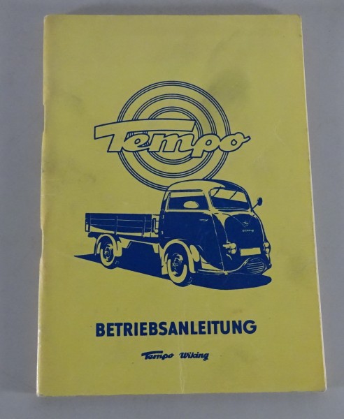 Betriebsanleitung/ Handbuch Tempo Wiking Vidal & Sohn Ausgabe B - Bj 1953 - 1955