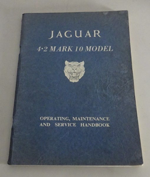 Betriebsanleitung / Handbuch Jaguar Mark X / MK. 10 4,2 Litre 1961 - 1966