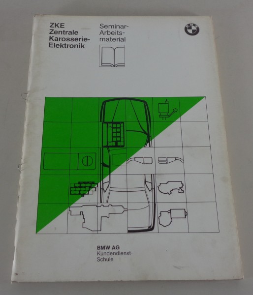 Schulungsunterlage Seminar BMW 5er E34 Zentrale Karosserie Elektronik ZKE 3/1986