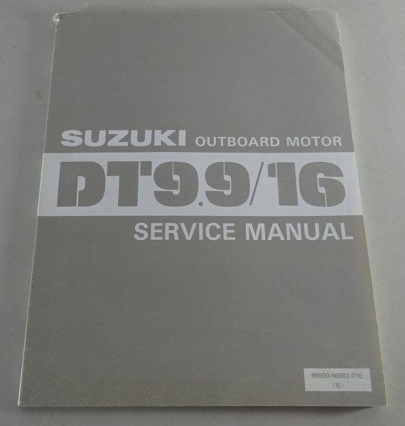 Workshop Manual / Service Manual Suzuki Outboard Motor DT 9.9 / 16 Stand 1991