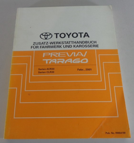 Werkstatthandbuch Toyota Previa / Tarago Karosserie / Getriebe / Klima, 02/ 2001