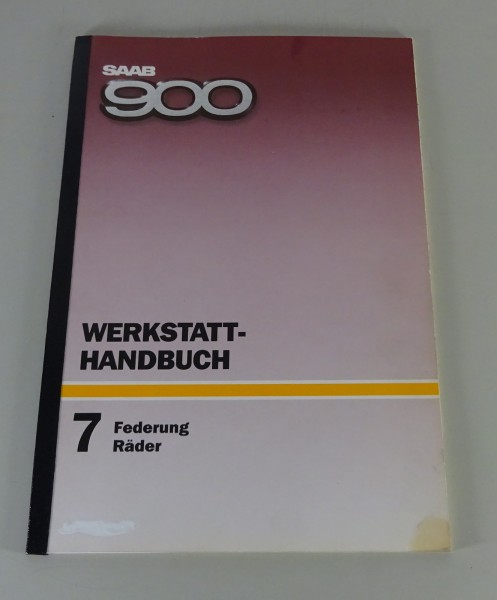 Werkstatthandbuch Saab 900 Federung, Räder Modelljahr 1979-1985