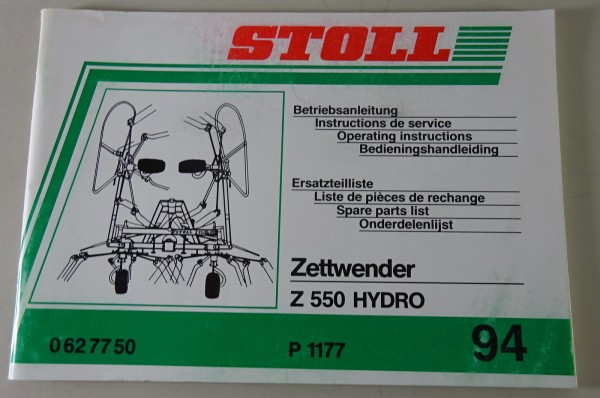 Teilekatalog / Betriebsanleitung Stoll Zettwender Z 550 Hydro Stand 1994