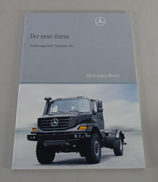 Werkstatthandbuch Einführung Mercedes-Benz LKW Zetros Typ 949 Stand von 08/2008