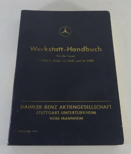 Werkstatthandbuch Mercedes-Benz LKW L / LA 3500 + Bus O 3500 Stand 1951