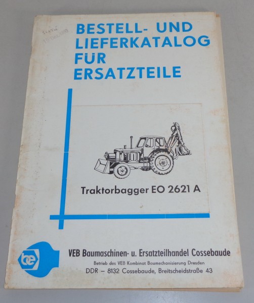Teilekatalog / Bestellnummern-Verzeichnis VEB Traktorbagger E0 2621 A
