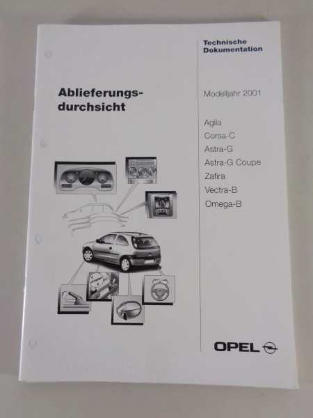 Technische Information / Ablieferungsdurchsicht Agila A, Corsa C, Astra G, 2001