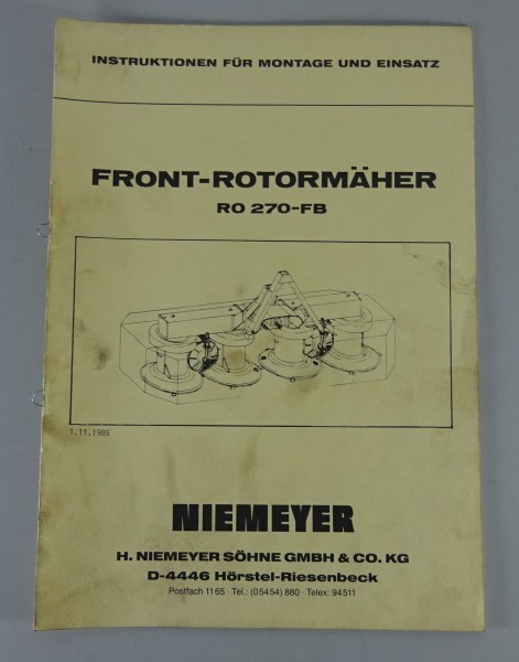 Instruktion für Montage & Einsatz Niemeyer Front-Rotormäher RO 270 FB 11/1985
