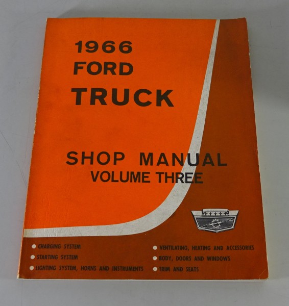 Werkstatthandbuch Band III Ford B-500, C-550, CT-750. F-800, N-600 etc. von 1966