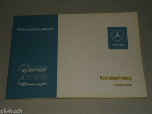 Betriebsanleitung Mercedes Benz Harburger Transporter L207 L307 Stand 11/1976