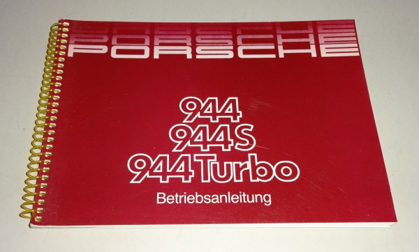 Betriebsanleitung / Handbuch Porsche 944 + 944 S + Turbo Modell 1988 Original