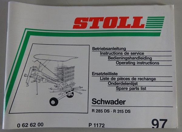 Teilekatalog / Betriebsanleitung Stoll Schwader R 285 / 315 DS Stand 1997