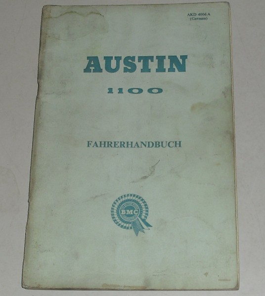 Betriebsanleitung / Handbuch Austin 1100 von 1964 - deutsch! ADO16