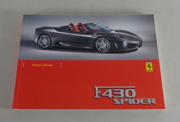 Betriebsanleitung / Handbuch Ferrari F430 Spider mit 490 PS engl. von 10/2006