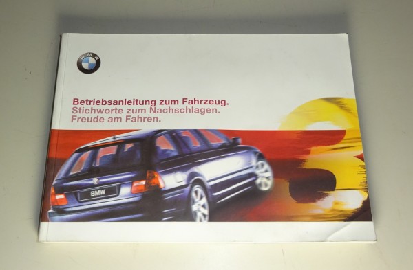 Betriebsanleitung / Handbuch BMW 3er Touring E46 318i - 330xd Stand 09/2000