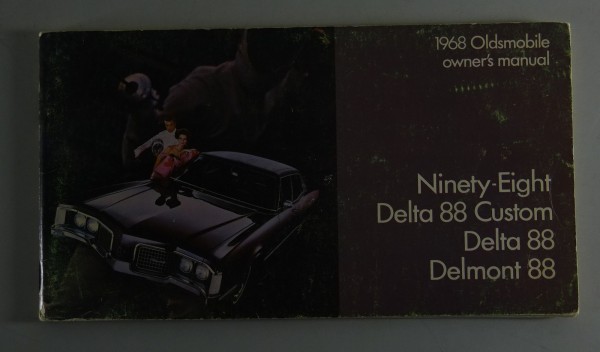 Betriebsanleitung / Handbuch Oldsmobile Delta 88, Ninety-Eight, Delmont 88