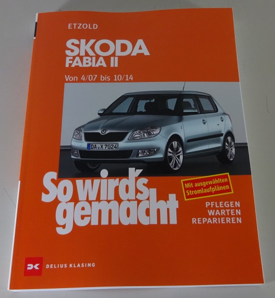 Reparaturanleitung So wird's gemacht Skoda Fabia II ab 04/2007 bis 10/2014