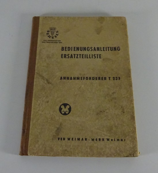 Betriebsanleitung / Handbuch Annahmeförderer T 237 Stand 08/1964