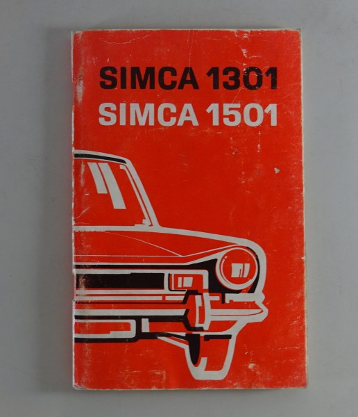 Betriebsanleitung / Handbuch Simca 1301 / 1501 Stand 07/1971