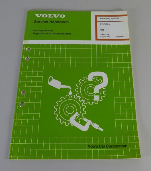 Werkstatthandbuch Reparatur Volvo 440 460 480 Bremsen ab 1987 - Stand 08/1993