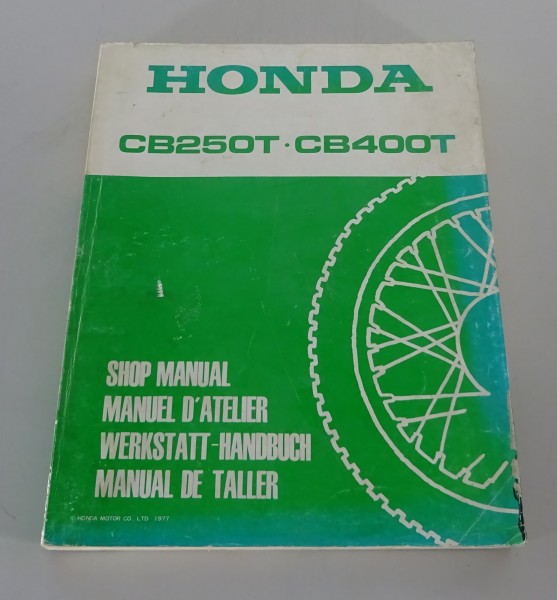 Werkstatthandbuch / Workshop Manual Honda CB 250 T / CB 400 T Stand 1977