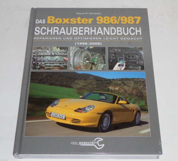Reparaturanleitung Schrauberhandbuch Porsche Boxster 986 / 987 ab 1996 - 2008