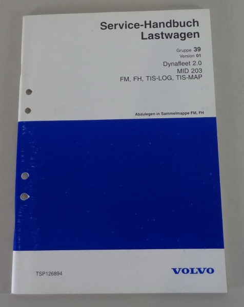 Werkstatthandbuch Volvo LKW FM / FH Dynafleet 2.0 MID 203 von 1999