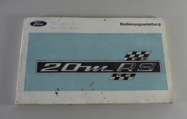 Betriebsanleitung / Handbuch Ford Taunus 20M RS P7 / P7b Stand 08/1968