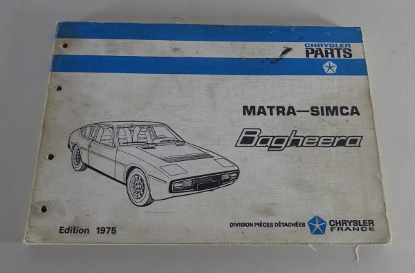 Ersatzteilliste / Teilekatalog / Parts list Simca Matra Bagheera Stand 1975