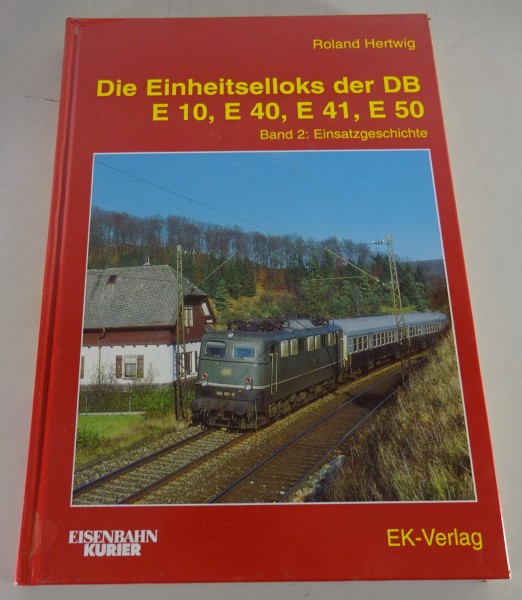 Bildband Der Einheitselloks der DB | Band 2: Einsatzgeschichte Stand 1995