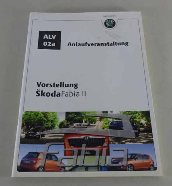 Werkstatthandbuch SSP ALV 02a Skoda Fabia II Vorstellung Stand 03/2007