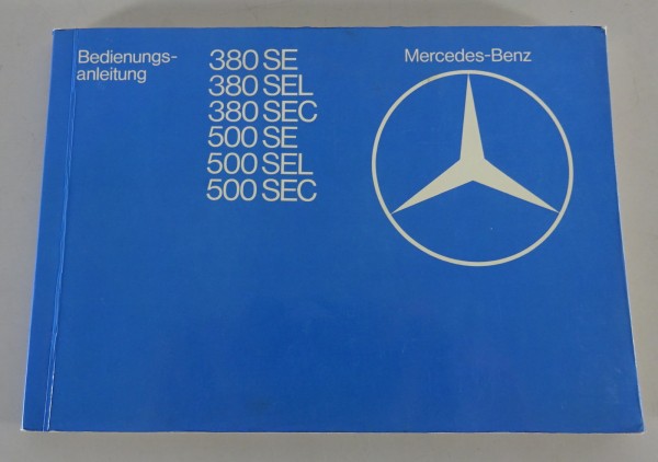 Betriebsanleitung Mercedes Benz W126 C126 380 500 SE SEL SEC Stand 06/1982