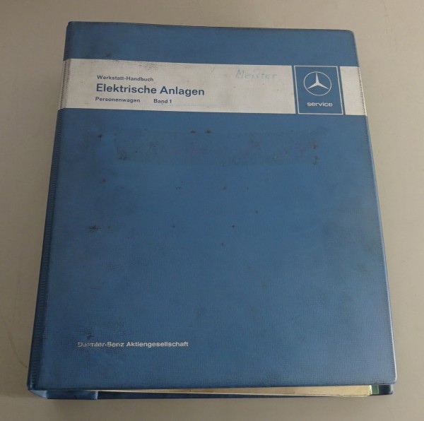 Werkstatthandbuch Mercedes Elektrische Anlage SL R107 W116 W114 W115 ab 1971