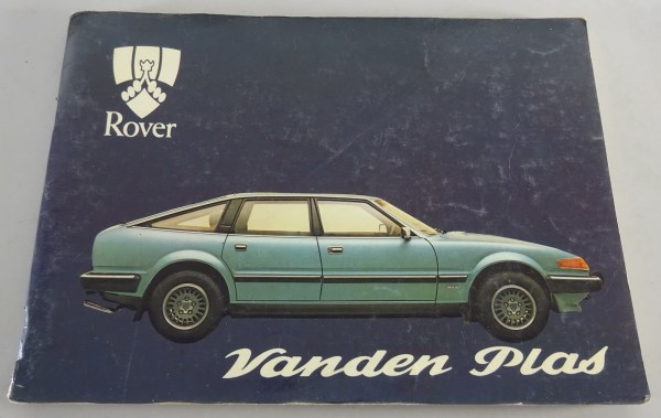 Betriebsanleitung / Handbuch Rover Vanden Plas SD1 V8 3,5 Liter Stand 05/1982