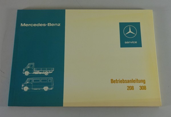 Betriebsanleitung Mercedes Bremer Transporter T1 208 + 308 Benziner von 03/1977