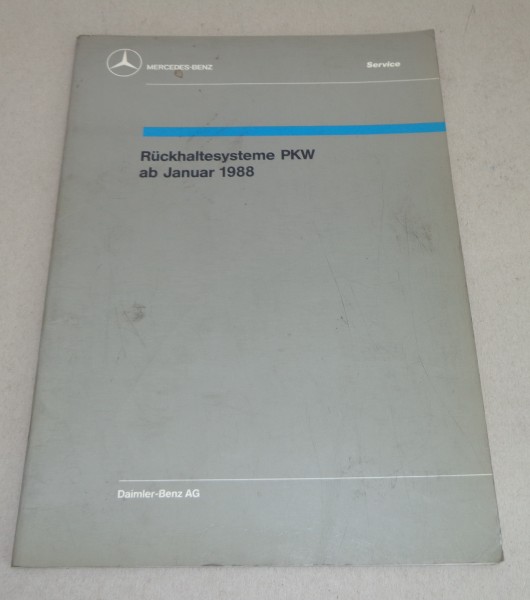 Werkstatthandbuch Einführung Mercedes Benz Rückhaltesysteme Airbag Typ W126