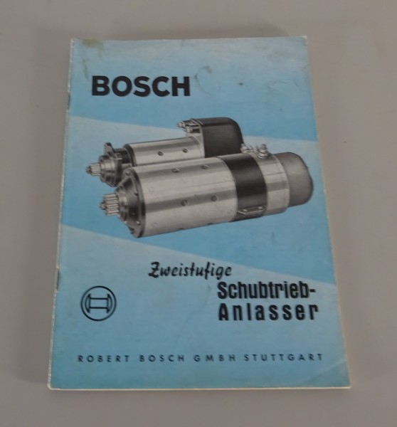 Handbuch Bosch zweistufige Schubtrieb-Anlasser Bauart F Stand 05/1961