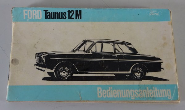 Betriebsanleitung / Handbuch Ford Taunus 12M P4 Stand 10/1964