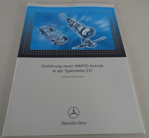 Werkstatthandbuch Einführung Mercedes Benz 4Matic-Antrieb in der S-Klasse W221