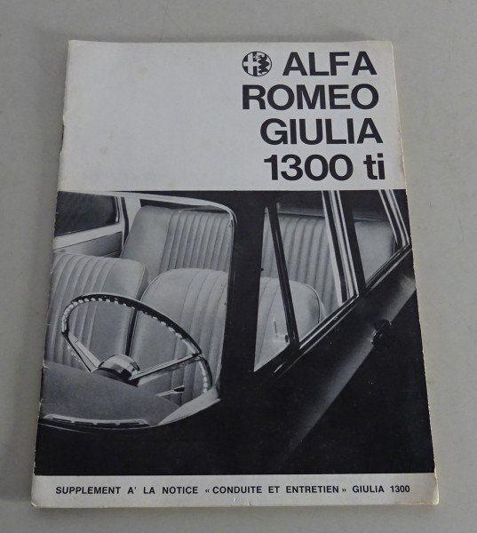 Supplement a ´la Notice / Conduite et Entretien Alfa Romeo Giulia 1300 ti