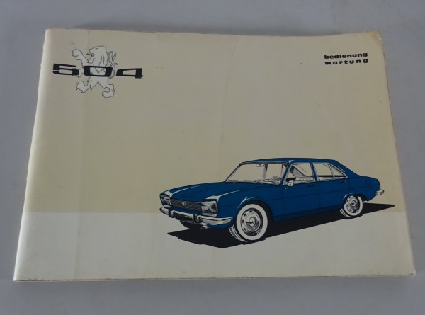 Betriebsanleitung / Handbuch Peugeot 504 Stand 12/1972